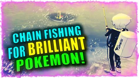 chain fishing odds|How to Do Chain Fishing and Get Brilliant Pokémon in Pokémon Sword .